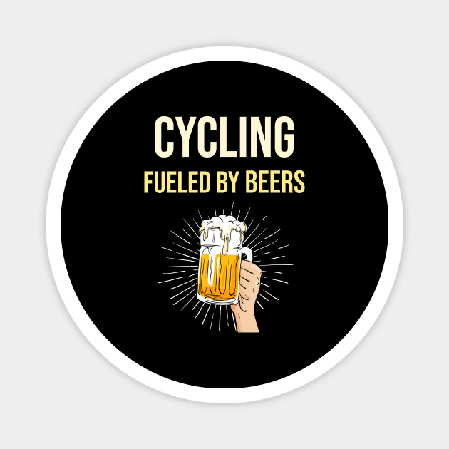 Cycling Fueled By Beers - Cyclist Cyclists Bicycling Bike Biker Tired Bicycle Mountainbike Cycle Bikes Cycologist MTB Cycopath Pedal Spin MTB Ciclismo Roadbike Bicycles Magnet by blakelan128